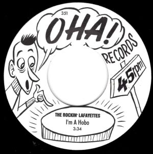 Rockin' Lafayettes I'm A Hobo 7 inch Single vinyl Oha Records