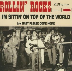 Rollin Rocks I'm Sittin' On Top Of The World 7" vinyl single