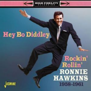 Ronnie Hawkins Hey Bo Diddley CD 1950s rock 'n' roll at Raucous Records.