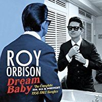 Roy Orbison Dream Baby Complete Sun RCA and Monument 1956-1962 Singles CD HOODOO263584 8436559463492