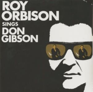 Roy Orbison Sings Don Gibson LP rock 'n' roll vinyl at Raucous Records.