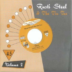 Rusti Steel and The Tin Tax Jukebox Jukebox 7" single rockabilly vinyl at Raucous Records.