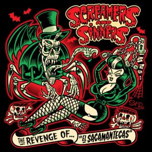 Screamers and Sinners Revenge Of El Sacamantecas CD psychobilly at Raucous Records.