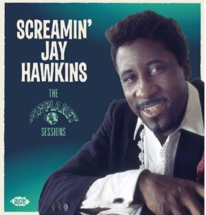 Screaming Jay Hawkins Planet Sessions CD