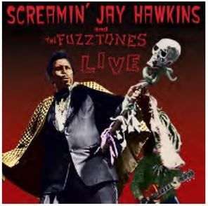 Screaming Jay Hawkins and The Fuzztones CD