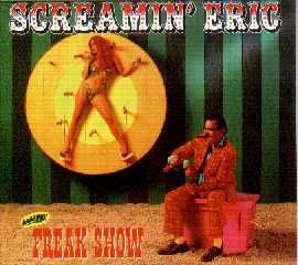 Screamin' Eric Freak Show CD