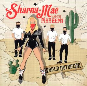 Sharna Mae and The Mayhems World Outbreak CD rockabilly at Raucous Records.