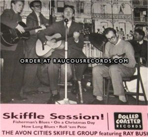 Avon Cities Skiffle Group featuring Ray Bush Skiffle Session 7" vinyl EP at Raucous Records.