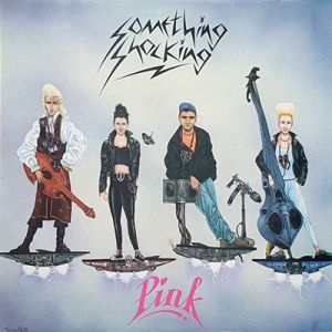 Something Shocking Pink CD