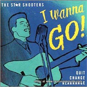 The Star Shooters I Wanna Go 7" vinyl single.