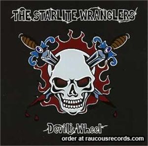 Starlite Wranglers Devil's Wheel LP rockabilly psychobilly vinyl at Raucous Records.