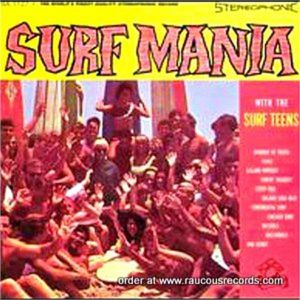 The Surf Teens Surf Mania CD instrumentals at Raucous Records.