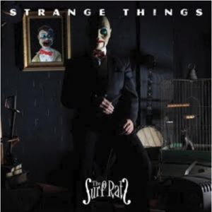 The Surf Rats Strange Things CD psychobilly at Raucous Records.