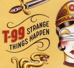 T-99 Strange Things Happen CD rockabilly blues at Raucous Records.