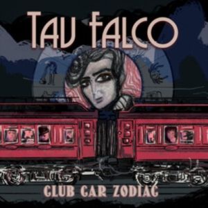Tav Falco Panther Burns Club Car Zodiac LP garage punk psychobilly vinyl at Raucous Records.
