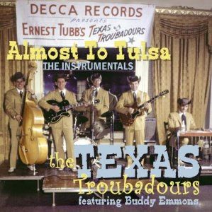 Texas Troubadours Almost To Tulsa The Instrumentals CD 1950s western swing at Raucous Records.