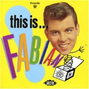 This Is Fabian CD 1950s rock 'n' roll at Raucous Records.