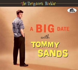 A Big Date With Tommy Sands The Drugstore's Rockin' CD 1950s rock 'n' roll at Raucous Records.