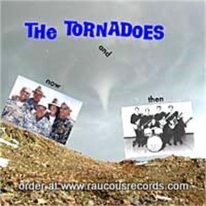 Tornadoes Now and Then CD