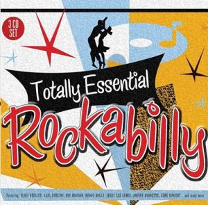 Totally Essential Rockabilly 3CD 1950s rockabilly at Raucous Records.