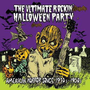 The Ultimate Rockin’ Halloween Party CD 1950s rock 'n' roll at Raucous Records.