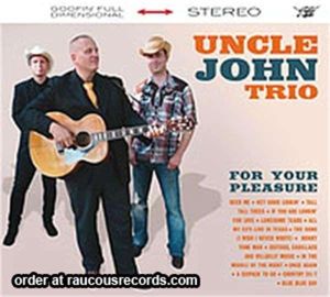 Uncle John Trio For Your Pleasure CD