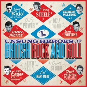 Unsung Heroes Of British Rock 'n' Roll 2CD