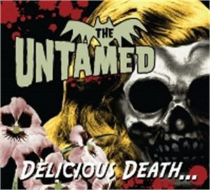 The Untamed Delicous Death CD psychobilly at Raucous Records.