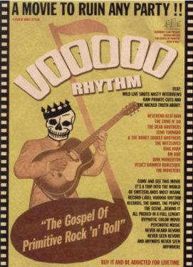 Voodoo Rhythm The Gospel of Primitive Rock 'n' Roll DVD garage punk at Raucous Records.