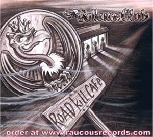 Vulture Club Roadkill Cafe CD psychobilly at Raucous Records.