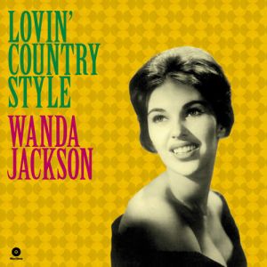 Wanda Jackson Lovin' Country Style LP 1950s rockabilly vinyl at Raucous Records.