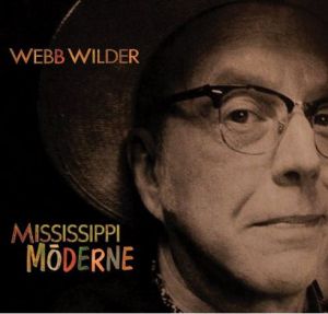Webb Wilder Mississippi Moderne CD