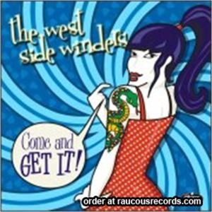 West Side Winders Come and Get It CD