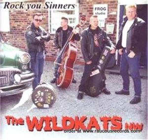 The Wildkats NW Rock You Sinners CD rockabilly at Raucous Records.