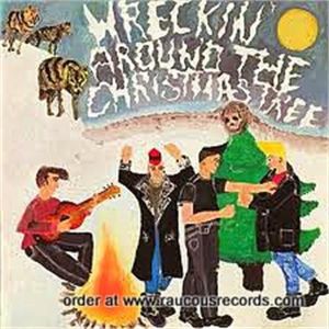 Wreckin' Around The Christmas Tree CD