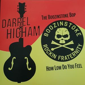 Darrel Higham Boozinstoke Bop 7" single rockabilly vinyl at Raucous Records.