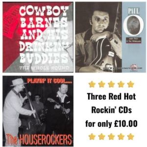 Three Rockin' CDs for only £10.00 rockabilly at Raucous Records.