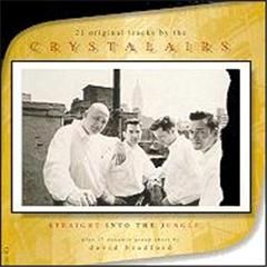 Crystalairs Straight Into The Jungle CD