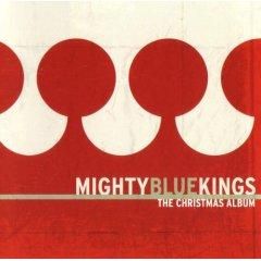 Mighty Blue Kings The Cristmas Album CD 606627000326