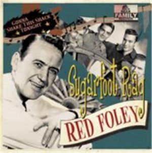 Red Foley Sugarfoot Rag Gonna Shake This Shack Tonight CD