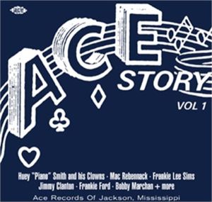 Ace Story Volume 1 CD 1950s rock 'n' roll at Raucous Records.