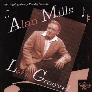 Alan Mills Let's Groove! CD
