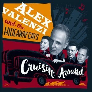 Alex Valenzi and The Hideaway Cats Cruisin' Around CD