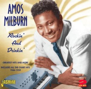 Amos Milburn Rockin' and Drinkin' Greatest Hits and More 2CD 1950s rock 'n' roll rhythm & blues CD at Raucous Records.