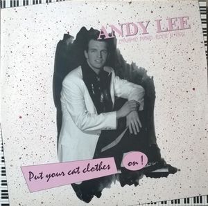 Andy Lee Put Your Cat Clothes On vinyl LP