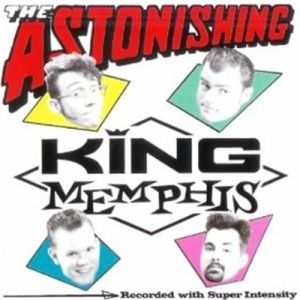 The Astonishing King Memphis CD American rockabilly at Raucous Records.