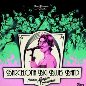 Barcelona Big Blues Band Featuring Myriam Swanson CD
