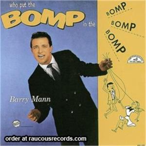 Barry Mann Who Put The Bomp CD