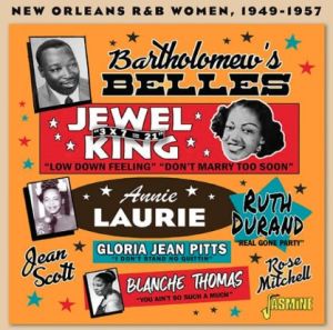 Bartholomew’s Belles New Orleans R&B Women 1949-1957 CD 1950s rhythm and blues at Raucous Records.