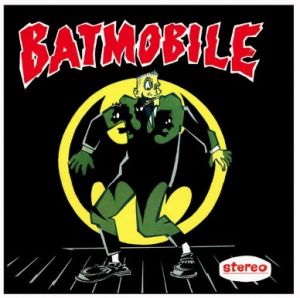 Batmobile LP 1980s psychobilly vinyl at Raucous Records.